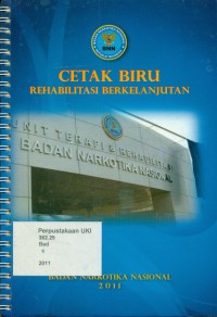 Cetak Biru Rehabilitasi Berkelanjutan (Sustainable Rehabilitation)