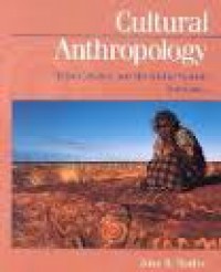 Cultural Anthropology: tribes, states, and the global system