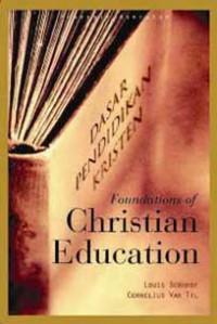 [Foundations of Christian Education. Bahasa Indonesia]
Dasar Pendidikan Kristen : Ceramah-Ceramah Kepada Guru-Guru Kristen