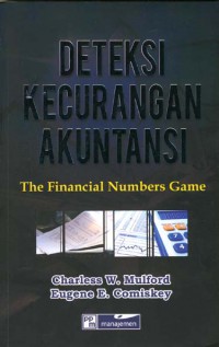 [The Financial Numbers Game. Bahasa Indonesia]
Deteksi Kecurangan Akuntansi