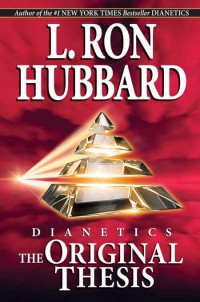 Dianetics : The Original Thesis