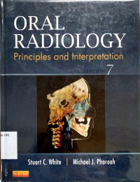 Oral Radiology : Principles And Interpretation.