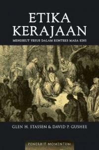 [Kingdom Ethics : following in contemporary context.Bahasa.Indonesia] 
Etika Kerajaan : mengikut yesus dalam konteks masa kini