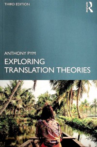 Exploring Translation Theories, 3rd Edition