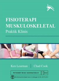 [One Hunderd Orthopedic cases. Bahasa Indonesia] Fisioterapi Muskuloskeletal : Praktik Klinis