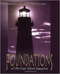 Image of Foundations of Christian School Education