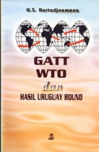 GATT, WTO dan Hasil Uruguay Round