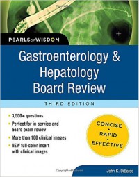 Gastroenterology and Hepatology Board Review