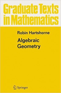 Graduate Texts in Mathematics Algebraic Geometry