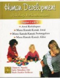 [Human Development. Bahasa Indonesia]
Psikologi Perkembangan Bagian I s/d IV
