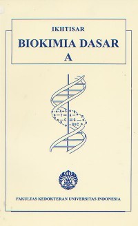 Image of Ikhtisar Biokimia Dasar A