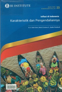 Inflasi di Indonesia : Karakteristik dan Pengendaliannya