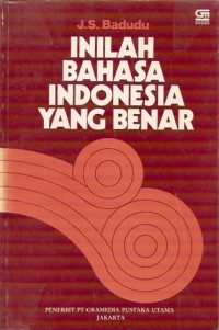 Iniilah Bahasa Indonesia yang Benar