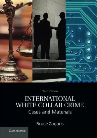 Image of International White Collar Crime : Cases and Materials