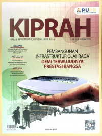 KIPRAH  Hunian, Infrastruktur, Kota, dan Lingkungan : Pembangunan Infrastruktur Olahraga  Demi Terwujudnya Prestasi Bangsa