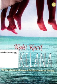 Image of Kaki Kecil Berkelana dari Refleksi Menuju Aksi