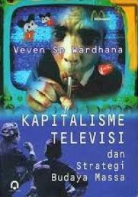Image of Kapitalisme televisi dan strategi budaya masa