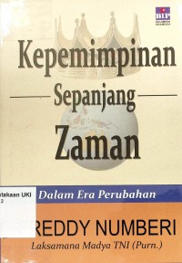 Kepemimpinan Sepanjang Zaman : dalam era perubahan