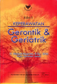 Keperawatan Gerontik & Geriatrik