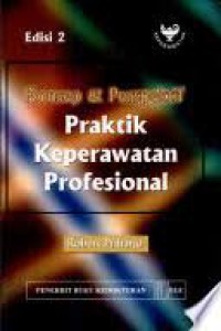 Konsep dan Perspektif Praktik Keperawatan Profesional Edisi 2