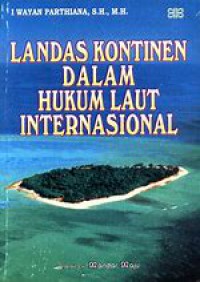 Landas Kontinen dalam Hukum Laut Internasional