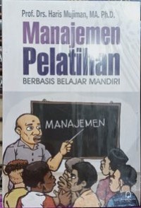 Manajemen pelatihan berbasis belajar mandiri