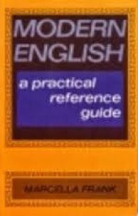 Modern English : a practical reference guide