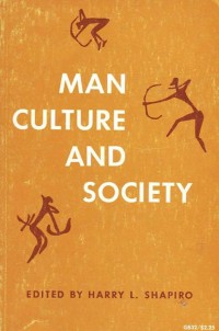 Man, Culture and Society