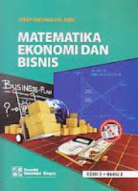 Matematika Ekonomi dan Bisnis, Edisi 3 Buku 2