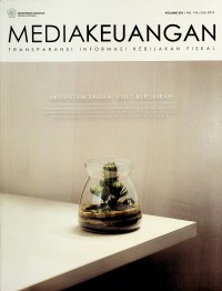 Image of Media Keuangan : Transparansi Informasi Kebiajakan Fiskal : Ekosistem Ramah, Riset Bergairah ; Juli 2019