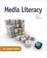 Media Literacy, 4th Edition