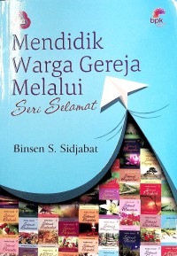 Mendidik Warga Gereja Melalui Seri Selamat