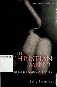 [The Christian Mind. Bah.Ind] 
Mengenal Wawasan Kristen