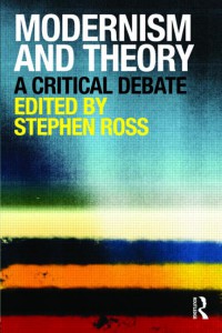 Modernism And Theory: A Critical Debate