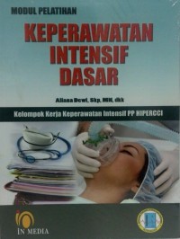 Modul Pelatihan Keperawatan Intensif  Dasar