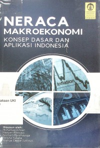 Neraca Makro Ekonomi : Konsep dasar dan aplikasi Indonesia