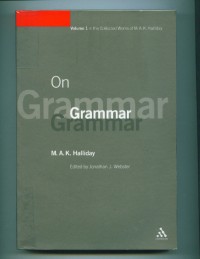 Collected works of M.A.K.Halliday : On Grammar