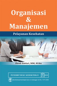 Organisasi dan Manajemen Pelayanan kesehatan