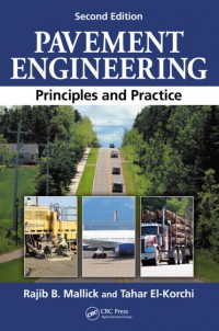 Pavement engineering : principles and practice