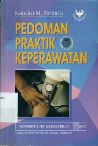 [Lippincott's Pocket Manual of Nursing Practice. Bah. Indonesia] 
Pedoman Praktik Keperawatan