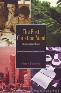 [The Post Christian Mind.Bah.Ind] 
Pemikiran Pasca - Kristen