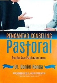 Image of Pengantar Konseling Pastoral : Teori dan kasus praktis dalam jemaat