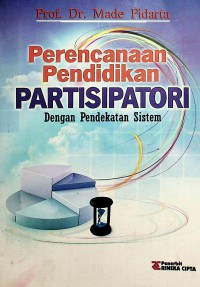 Perencanaan pendidikan partisipatori dengan pendekatan sistem