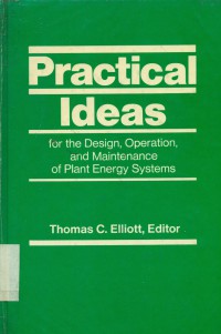 Practical Ideas for the Design, Operation, and Maintenance of Plant Energy System