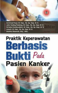 Praktik Keperawatan Berbasis Bukti Pada Pasien Kanker