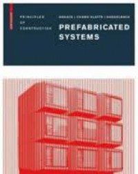 Prefabricated Systems : Principles of Construction