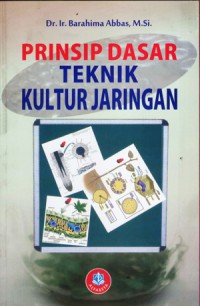 Image of Prinsip Dasar Teknik Kultur Jaringan