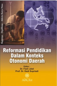 Reformasi Pendidikan dalam Konteks Otonomi Daerah