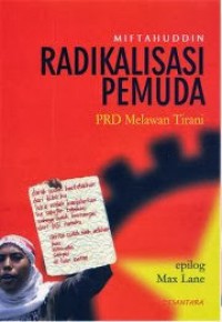 Radikalisasi Pemuda PRD Melawan Tirani