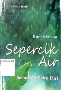 Sepercik Air: Sebuah Refleksi Diri